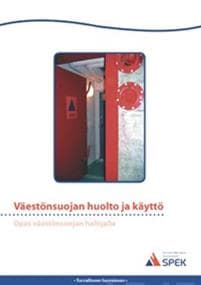 Väestönsuojan huolto ja käyttö