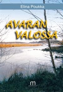 Avaran valossa