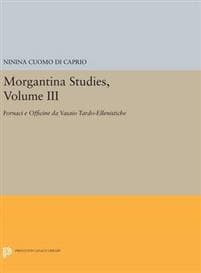 Morgantina Studies, Volume III