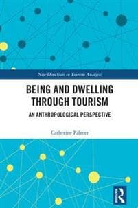 Being and Dwelling through Tourism