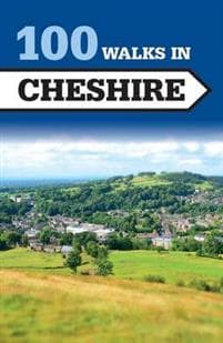 100 Walks in Cheshire
