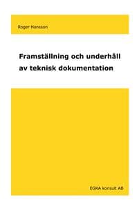Framställning och underhåll av teknisk dokumentation