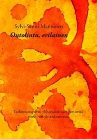 Outolintu, erilainen
