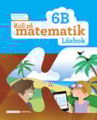 Koll på matematik 6B Läxbok