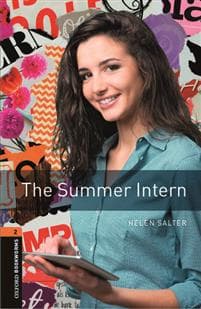 Oxford Bookworms Library: Level 2:: The Summer Intern