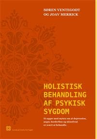 Holistisk behandling af psykisk sygdom.