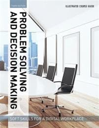 Illustrated Course Guides: Problem Solving and Decision Making - Soft Skills for a Digital Workplace