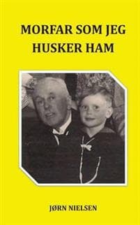 Morfar som jeg husker ham