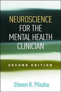 Neuroscience for the Mental Health Clinician, Second Edition
