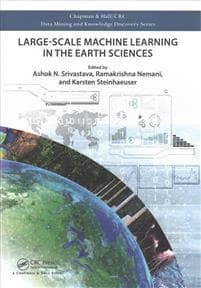 Large-Scale Machine Learning in the Earth Sciences