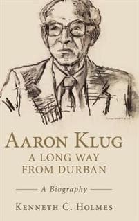 Aaron Klug - A Long Way from Durban