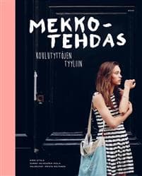 Mekkotehdas koulutyttöjen tyyliin