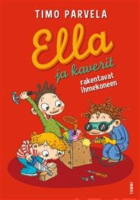 Ella ja kaverit rakentavat ihmekoneen