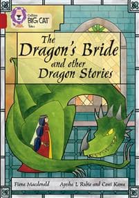 The Dragon’s Bride and other Dragon Stories