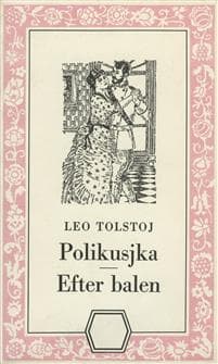 Polikusjka ; Efter balen