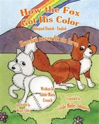 How The Fox Got His Color Bilingual Danish English