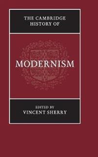The Cambridge History of Modernism