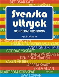 Svenska uttryck och deras ursprung