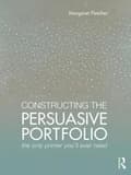 Miniatyrbilde 1 av 2: Constructing the Persuasive Portfolio