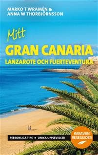 Mitt Gran Canaria : med Lanzarote och Fuerteventura
