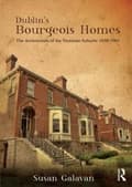 Miniatyrbilde 1 av 2: Dublin’s Bourgeois Homes
