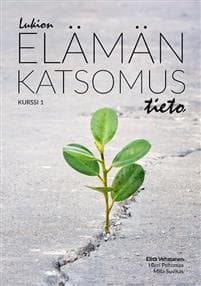 Lukion elämänkatsomustieto Kurssi 1 (OPS16)