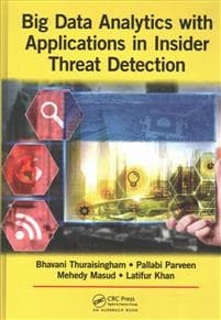 Big Data Analytics with Applications in Insider Threat Detection