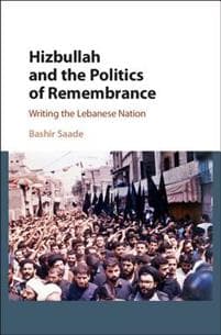 Hizbullah and the Politics of Remembrance