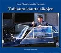 Tulliauto kautta aikojen