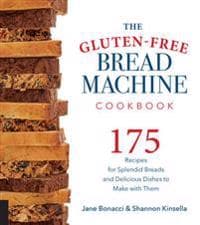 The Gluten-Free Bread Machine Cookbook