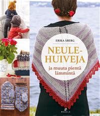 Neulehuiveja ja muuta pientä lämmintä