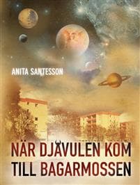 När djävulen kom till Bagarmossen