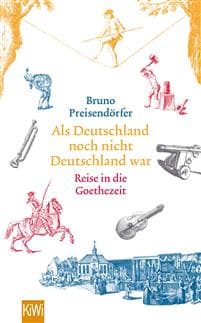 Als Deutschland noch nicht Deutschland war