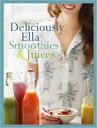 Deliciously Ella: SmoothiesJuices