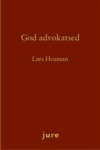God advokatsed - Rättsbildning och disciplinnämndens motiveringar