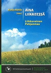 Aina liikkeessä