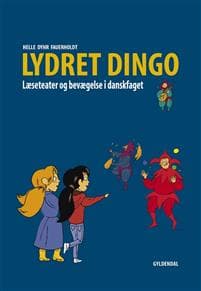 Lydret Dingo - Læseteater og bevægelse i dansk