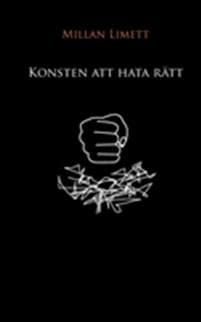 Konsten att hata rätt