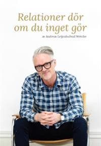 Relationer DÖR om du inget GÖR
