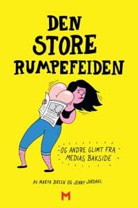 Den store rumpefeiden; og andre glimt fra medias bakside