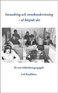 Invandring och svenskundervisning - så började det