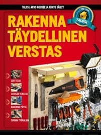 Rakenna täydellinen verstas