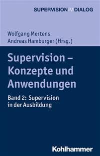 Supervision - Konzepte Und Anwendungen: Band 2: Supervision in Der Ausbildung