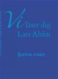 VI LÄSER DIG LARS AHLIN