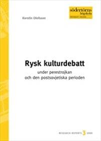 Rysk kulturdebatt under perestrojkan och den postsovjetiska perioden