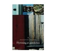 Flyttning av gamla hus