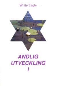 ANDLIG UTVECKLING I