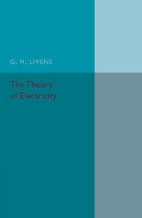 The Theory of Electricity