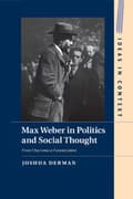 Miniatyrbillede 1 af 2: Max Weber in Politics and Social Thought