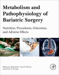 Metabolism and Pathophysiology of Bariatric Surgery